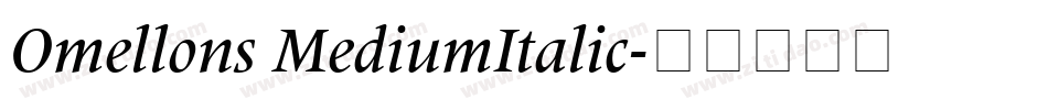 Omellons MediumItalic字体转换